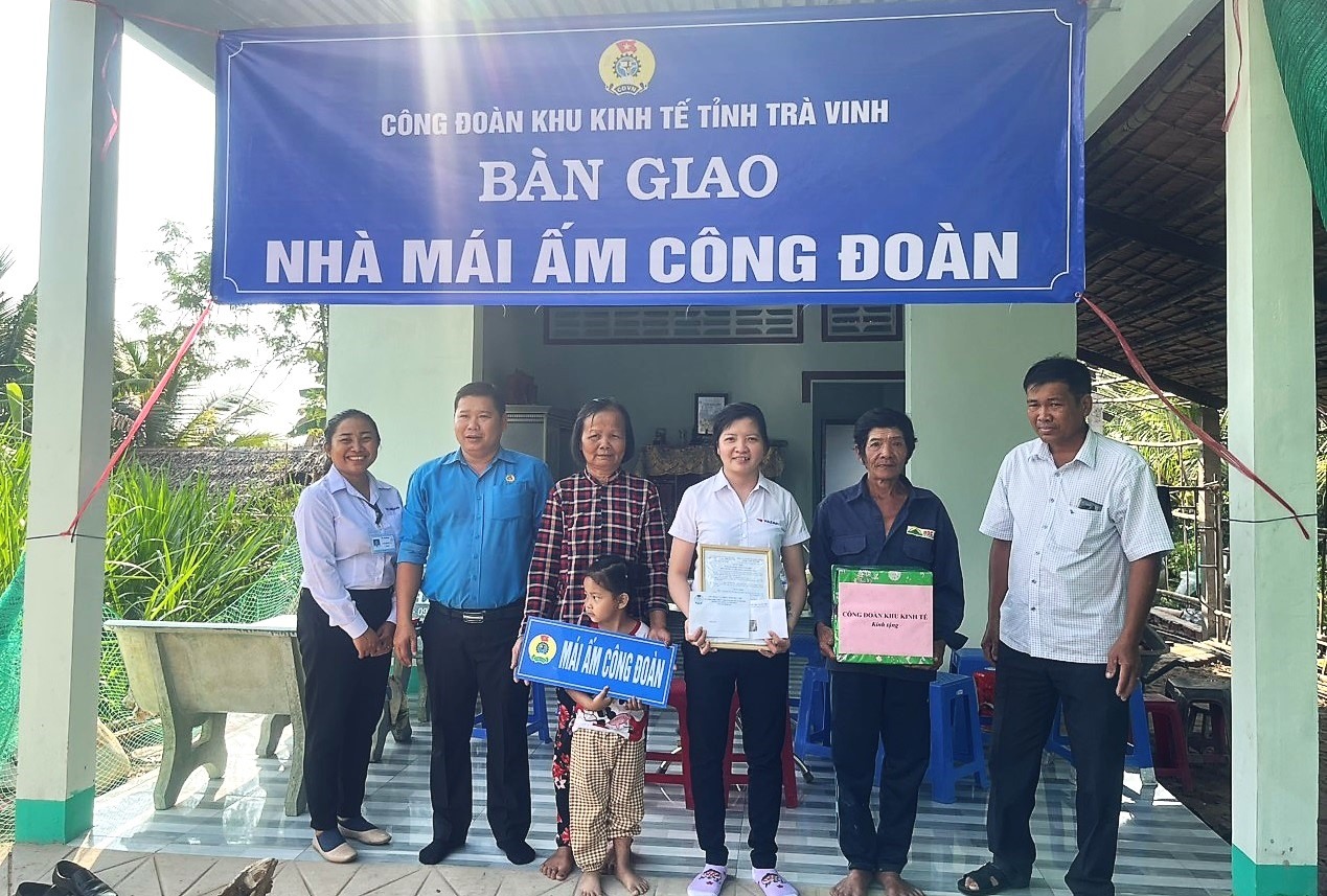 Trà Vinh Bàn giao Mái ấm Công đoàn cho nữ đoàn viên trước thềm đại hội