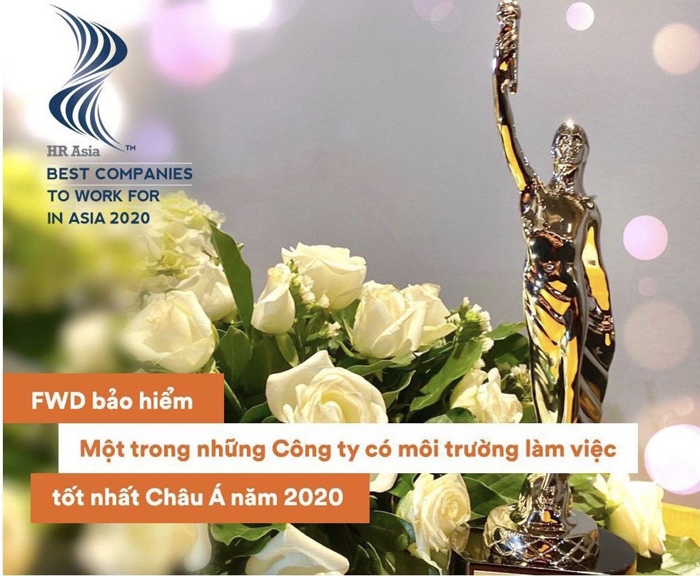 FWD Việt Nam được Tạp chí HR Asia trao giải là một trong những công ty có môi trường làm việc tốt nhất Châu Á 2020.