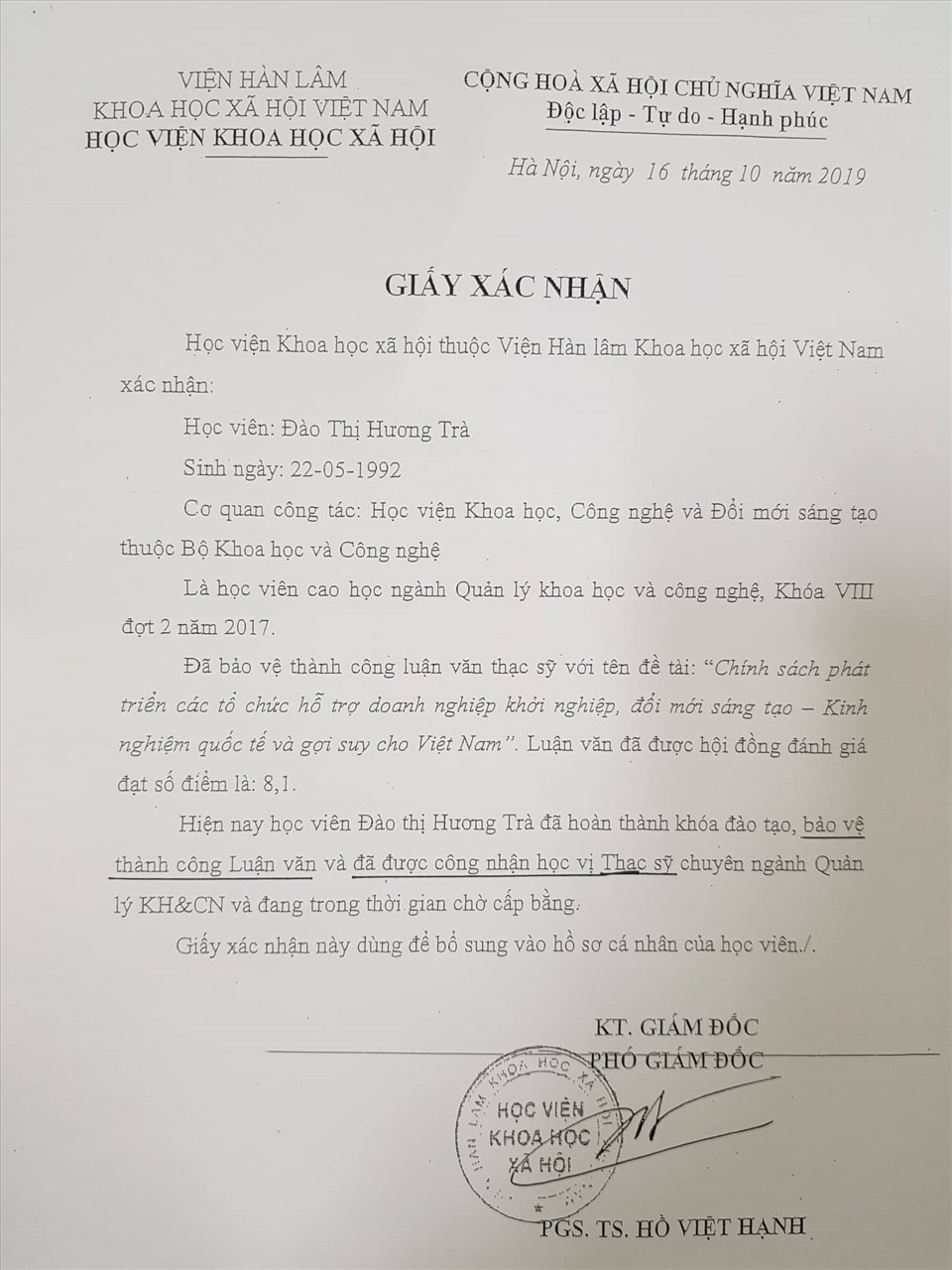 Ngày 16.10.2019, Học viện Khoa học Xã hội đã xác nhận bà Đào Thị Hương Trà đã được công nhận học vị Thạc sĩ song thực tế ngày 11.11.2019 bà Trà mới được cấp bằng. Ảnh: D.T