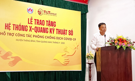 Ông Nguyễn Anh Tuấn, Phó Tổng Giám đốc Tập đoàn T&T Group phát biểu tại Lễ trao tặng hệ thống X-Quang kỹ thuật hỗ trợ công tác phòng chống dịch COVID-19 của huyện Thăng Bình