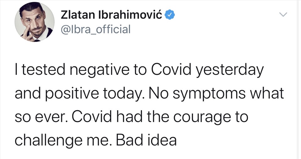 Đây là cách Ibrahimovic phản ứng khi dương tính với COVID-19. Ảnh: Twitter