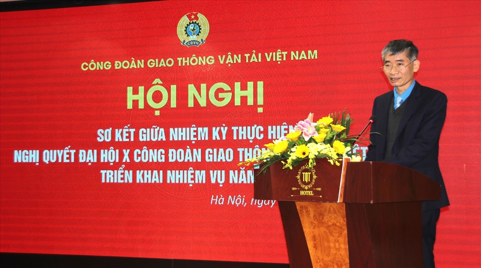 Phó Chủ tịch Tổng LĐLĐVN Trần Văn Thuật phát biểu tại Hội nghị. Ảnh: Hà Anh