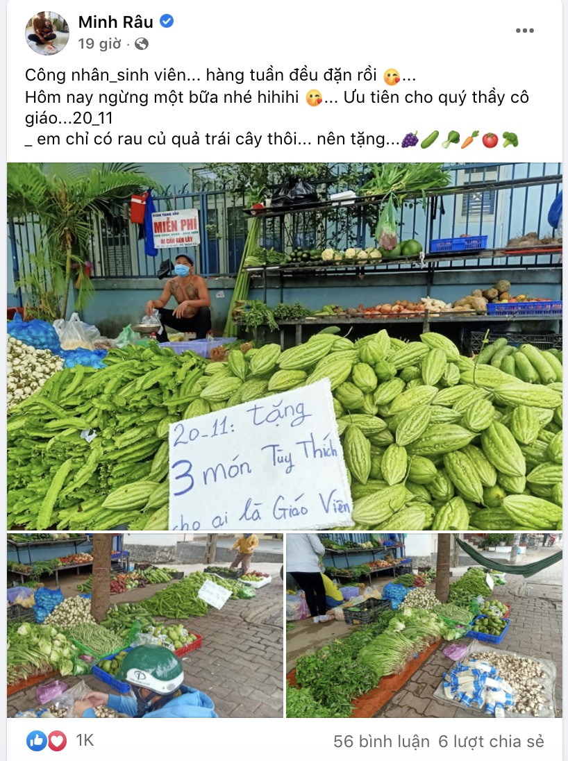 Anh Minh Râu thường xuyên tặng rau cho công nhân và sinh viên, nay anh tặng rau cho giáo viên nhân ngày Nhà giáo Việt Nam 20.11 và được chia sẻ rộng rãi trên mạng xã hội