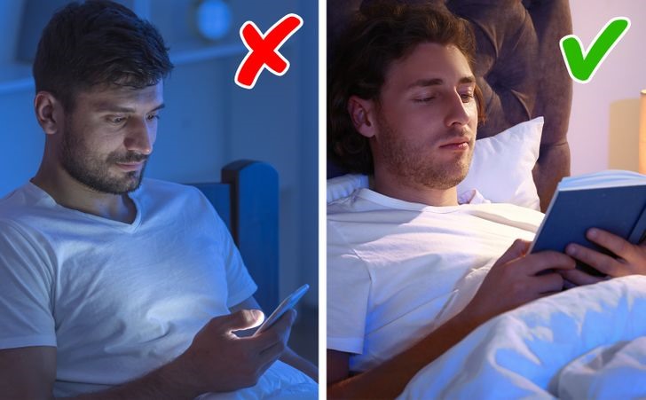 Ánh sáng xanh quá mức từ các thiết bị điện tử là một lý do khiến không thể ngủ đúng cách. Khoa học chứng minh rằng ánh sáng xanh từ điện thoại thông minh làm trì hoãn việc sản xuất melatonin. Do đó sẽ mất nhiều thời gian hơn để ngủ và dẫn tới mệt mỏi khi thức dậy. Hãy cố gắng tránh thiết bị điện tử trong 2 giờ trước khi đi ngủ. Có thể thay thế các thiết bị đó bằng một cuốn sách, giúp sớm cảm thấy buồn ngủ và giấc ngủ cũng ngon hơn.