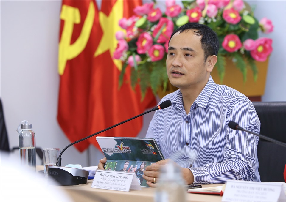 Ông Nguyễn Chí Trường, Vụ trưởng vụ Kỹ năng nghề (Tổng Cục Giáo dục nghề nghiệp).