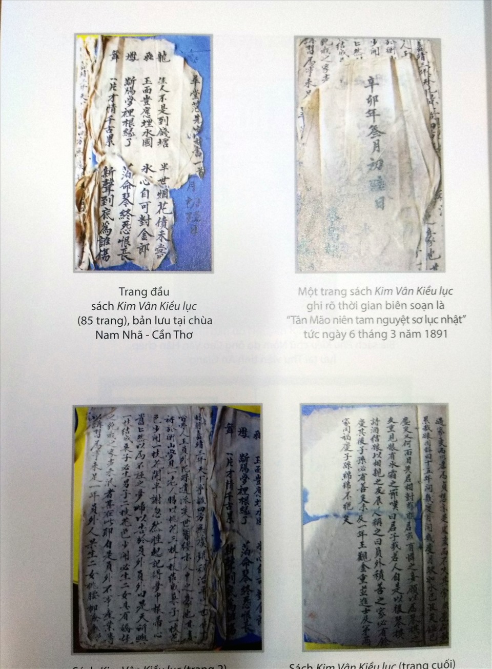 Những bản Truyện Kiều tiêu biểu bằng Hán Nôm được TS Nguyễn THanh Phong tìm thấy tại nhiều tư gia, cơ sở thờ tự ở nhiều địa phương Nam Bộ. Ảnh: LT