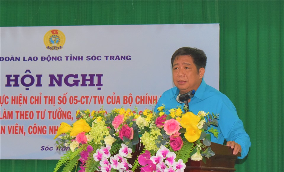 Chủ tịch LĐLĐ tỉnh Sóc Trăng Nguyễn Thanh Sơn - Phát biểu chỉ đạo tại hội nghị. Ảnh: Th.N