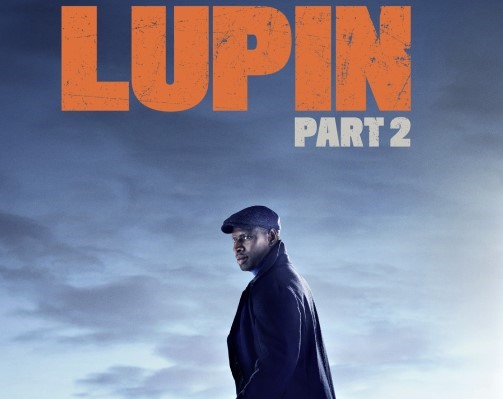 “Lupin 2” hứa hẹn sẽ bùng nổ trên màn ảnh nhỏ khi phát sóng vào ngày 11.6 tới đây. Ảnh: Xinhua