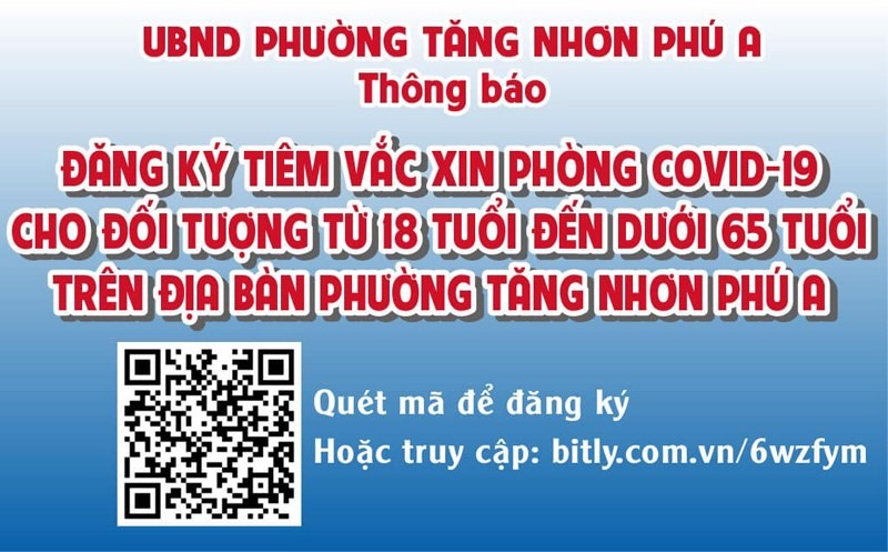 phường Tăng Nhơn Phú A, TP Thủ Đức triển khai đăng ký tiêm vaccine phòng Covid-19