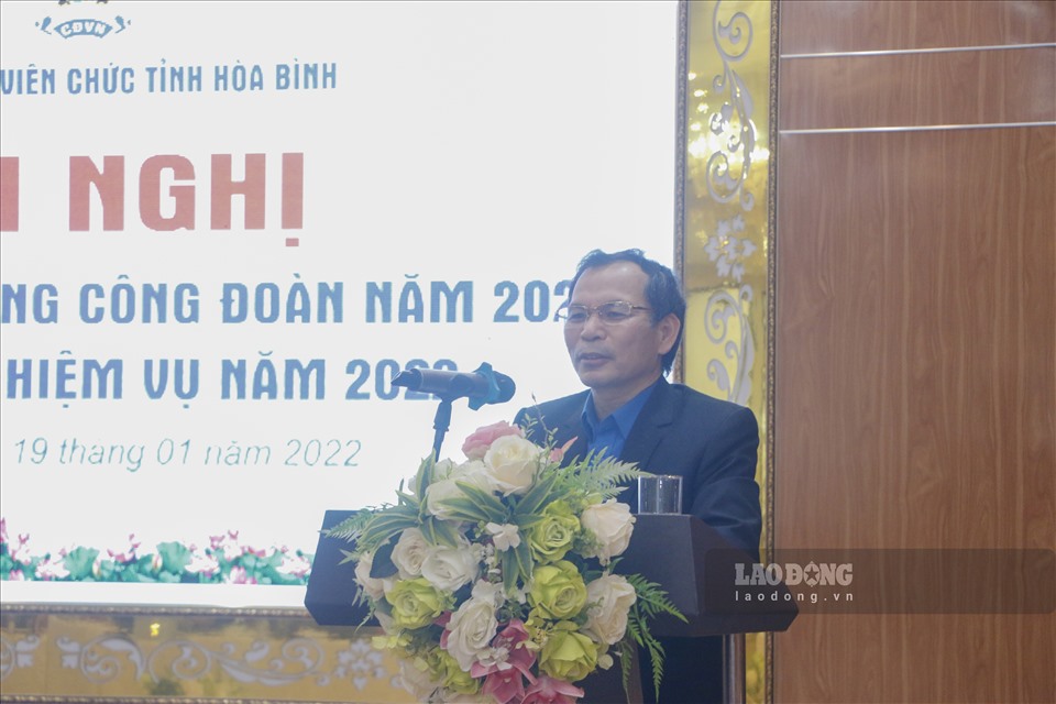Ông Nguyễn Mạnh Cương - Chủ tịch LĐLĐ tỉnh Hòa Bình có mặt và phát biểu tại Hội nghị.