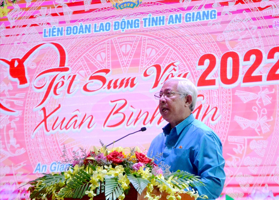 Chủ tịch LĐLĐ tỉnh An Giang Nguyễn Thiện Phsu phát biểu chào mừng. Ảnh: LT