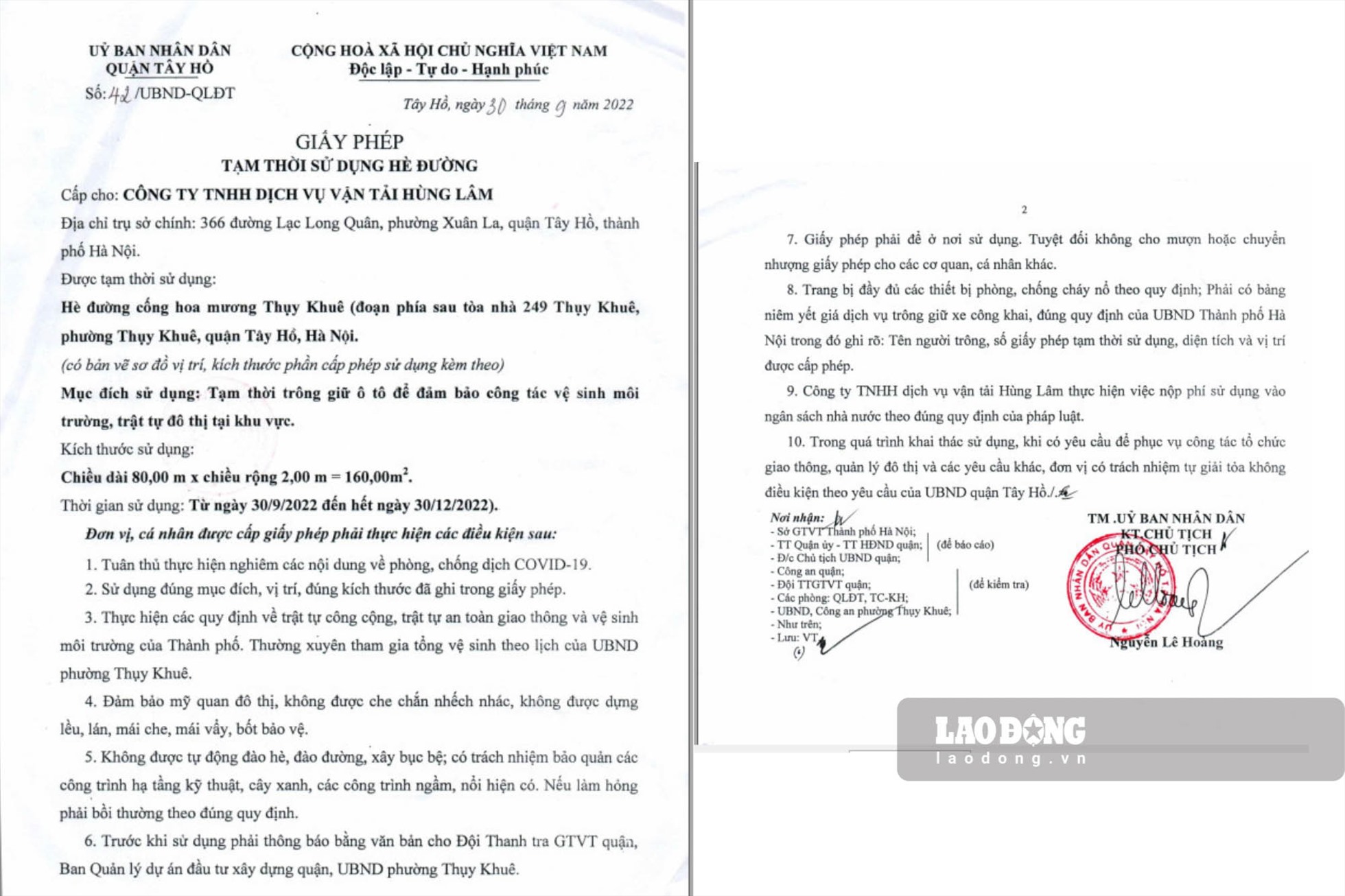 Ngày 30.9.2022, UBND quận Tây Hồ Nguyễn Lê Hoàng ký giấy phép tạm thời sử dụng hè đường cấp cho Công ty TNHH Dịch vụ vận tải Hùng Lâm (Công ty Hùng Lâm), có trụ sở chính ở số 366 đường Lạc Long Quân, phường Xuân La, quận Tây Hồ, TP Hà Nội.