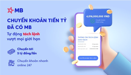 Tính năng “Tách lệnh tự động” trên App MBBank, cho phép khách hàng chuyển khoản vượt mọi giới hạn trong thời gian siêu nhanh