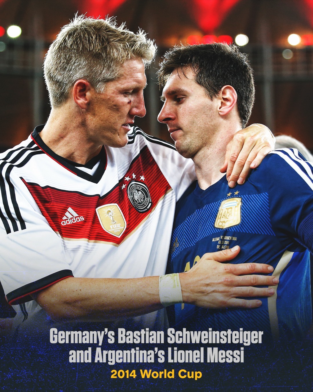 Tiền vệ Bastian Schweinsteiger của tuyển Đức an ủi Lionel Messi của tuyển Argentina, sau trận chung kết World Cup 2014. Trận này, tuyển Đức thắng Argentina 1-0, nhờ pha lập công duy nhất của Mario Gotze ở cuối hiệp phụ thứ 2.
