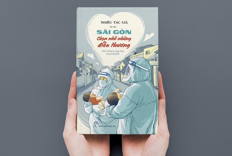“Sài Gòn chọn nhớ những điều thương” của NXB Trẻ là cuốn sách có những tâm sự của đội ngũ y bác sĩ trong cuộc chống dịch tại TP Hồ Chí Minh. Ảnh: ST