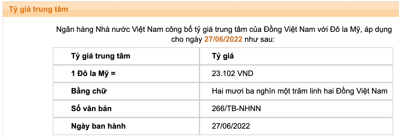 Tỷ giá trung tâm của đồng Việt Nam với đôla Mỹ do Ngân hàng Nhà nước công bố.