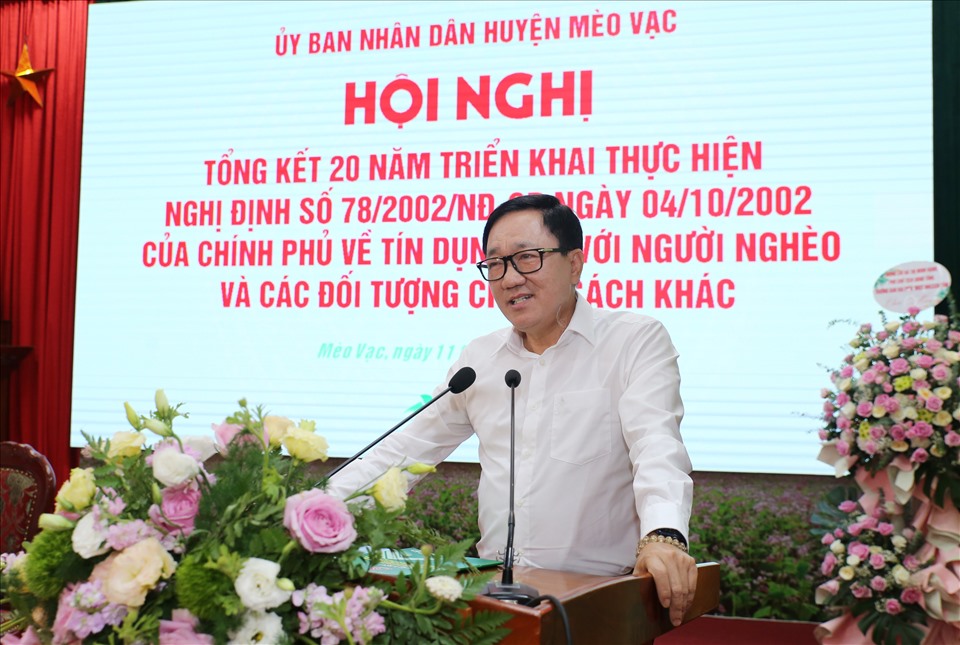Tổng Giám đốc Dương Quyết Thắng dự và phát biểu tại Hội nghị tổng kết 20 năm triển khai thực hiện Nghị định số 78/2002/NĐ-CP trên địa bàn huyện Mèo Vạc.