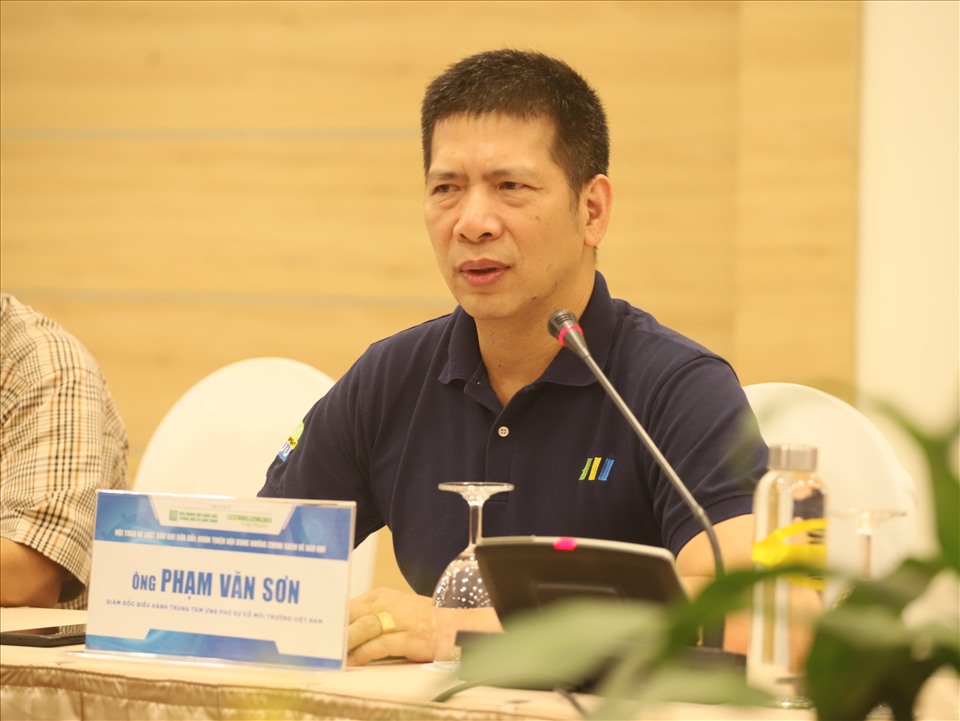 ông Phạm Văn Sơn - Giám đốc điều hành Trung tâm ứng phó sự cố môi trường Việt Nam