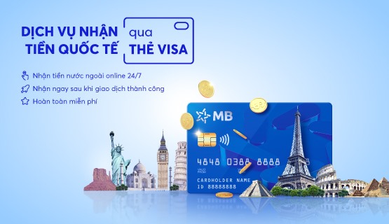 MB cung cấp dịch vụ nhận tiền quốc tế qua thẻ Visa