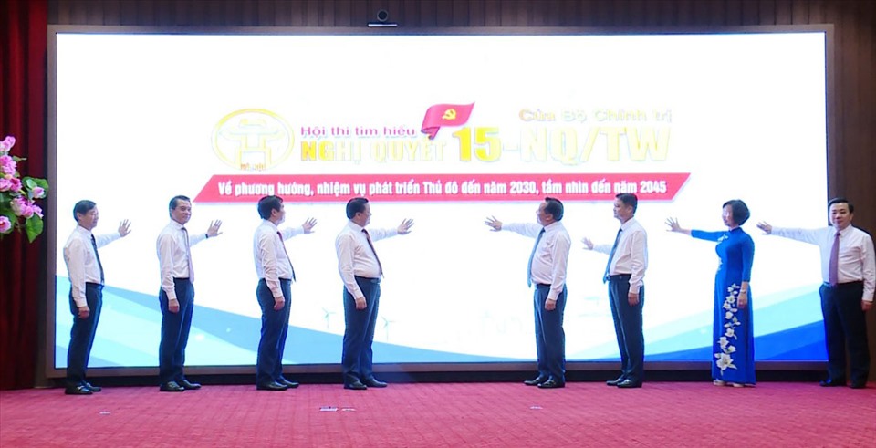 Hà Nội phát động hội thi tìm hiểu Nghị quyết số 15-NQ/TW của Bộ Chính trị.