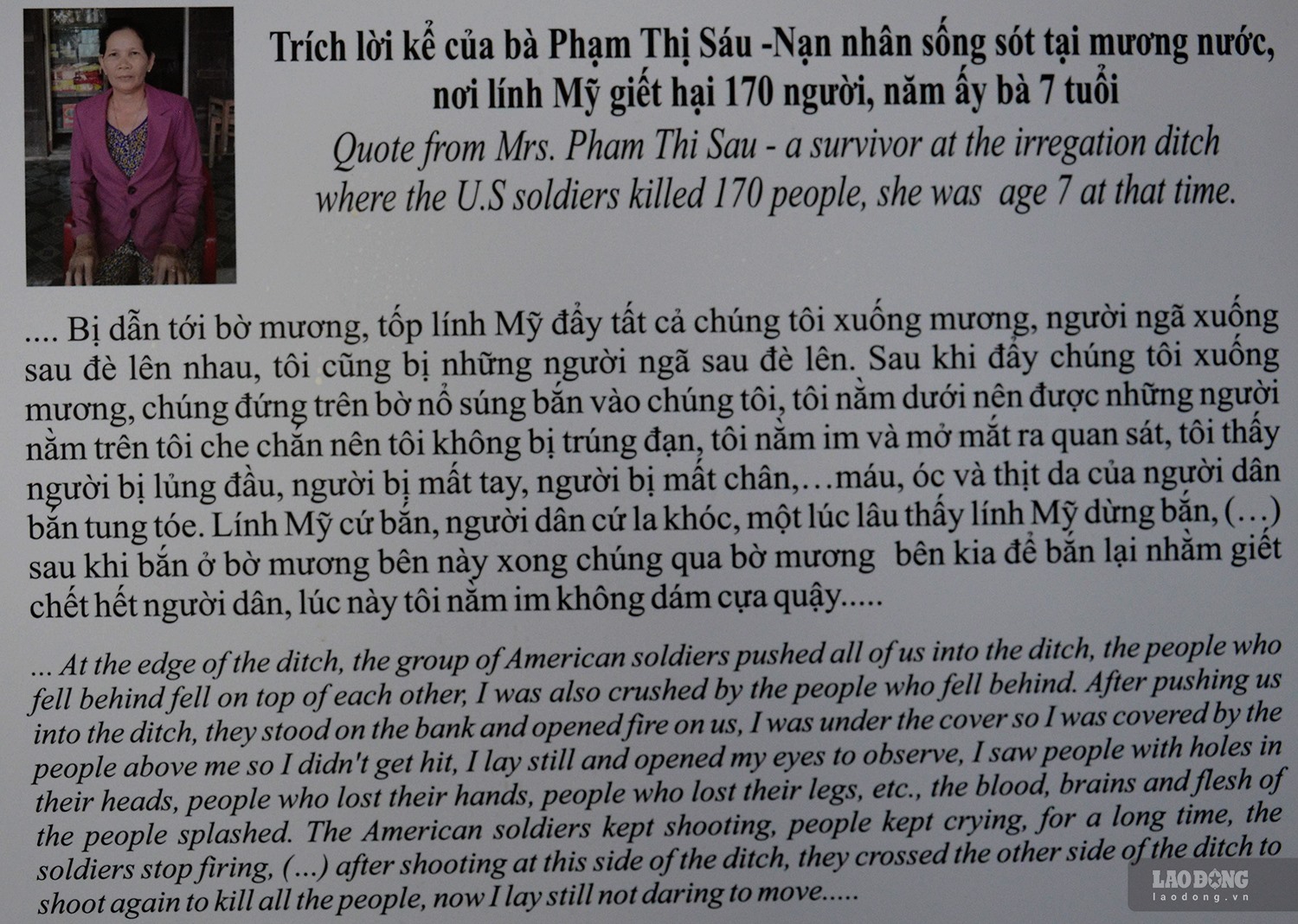 Trích lời kể của bà Phạm Thị Sáu được đặt trong khuôn viên Khu chứng tích Sơn Mỹ. Bà nạn nhân sống sót trong vụ thảm sát Sơn Mỹ. Ảnh: Ngọc Viên