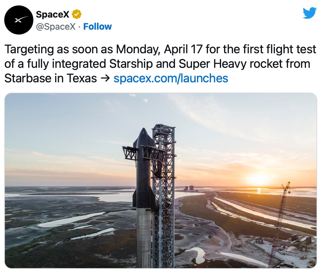 Tài khoản Twitter của SpaceX đã tweet về khả năng phóng vào ngày thứ Hai, 17.4 của tên lửa Starship. Ảnh: Twitter SpaceX