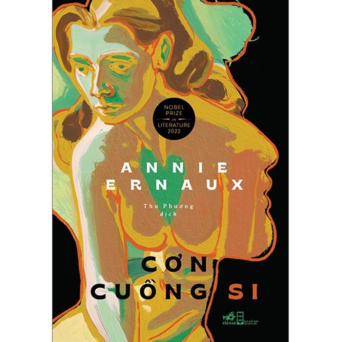 Cuốn tiểu thuyết “Cơn cuồng si” được nhà văn Annie Emaux đề cập đến một mối tình bí mật bị chôn giấu. Ảnh: Nhã Nam