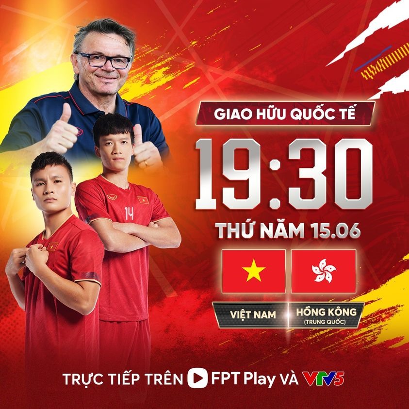 Lịch thi đấu trận giao hữu giữa tuyển Việt Nam và Hong Kong (Trung Quốc). Ảnh: FPT Play