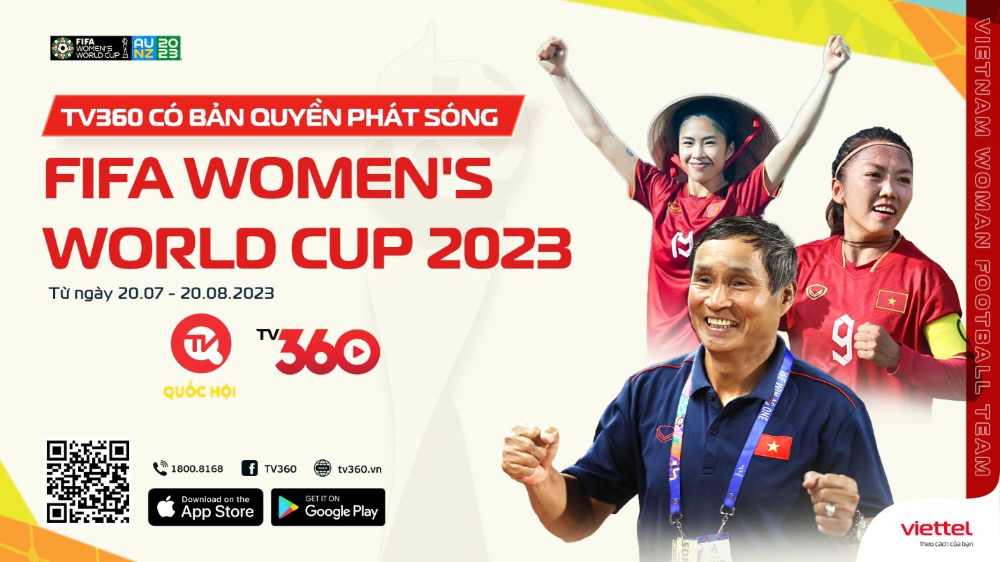 TV360 có bản quyền phát sóng 64 trận World Cup nữ 2023