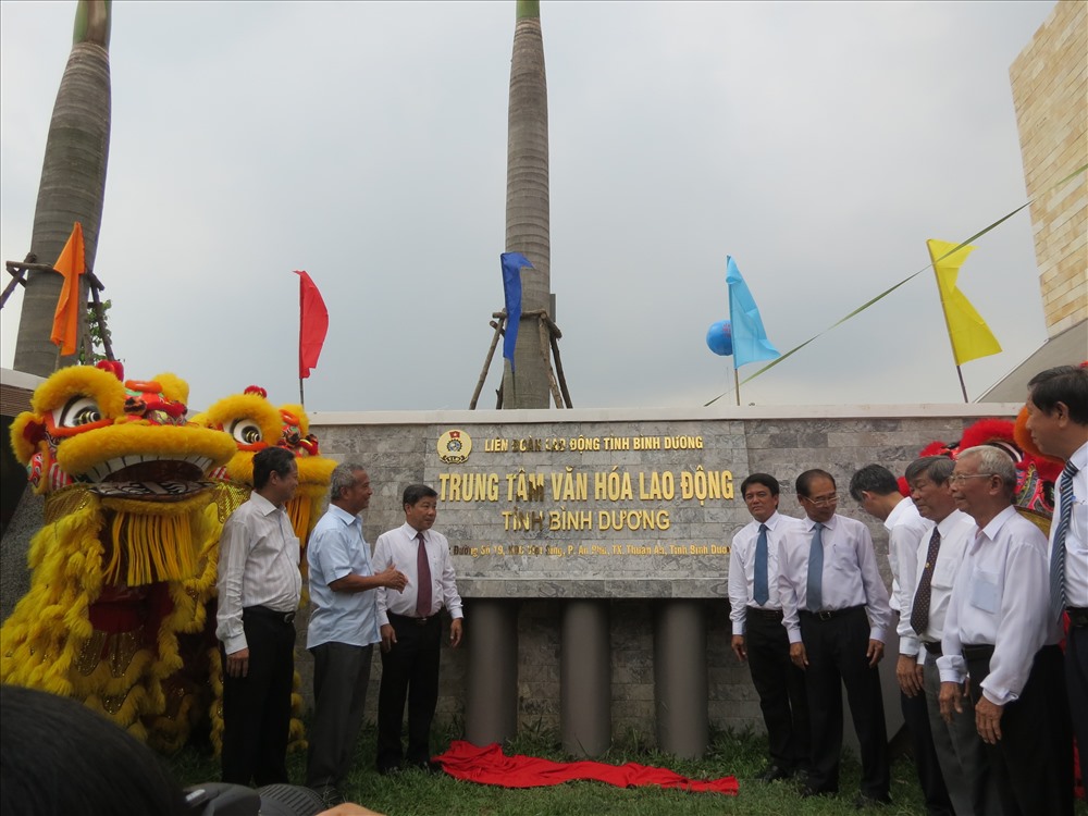 LĐLĐ tỉnh Bình Dương khánh thành Trung tâm văn hóa lao động tỉnh vào năm 2017