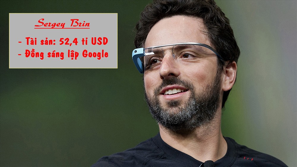 Là người đồng sáng lập Google cùng với Larry Page, Brin hiện là Giám đốc kỹ thuật của Google.