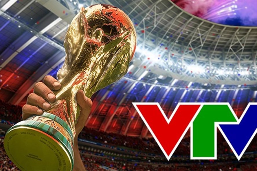 Mua bản quyền World Cup 2018 Nỗi khổ của VTV