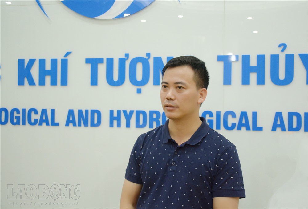 ông Nguyễn Văn Hưởng - Phó trưởng phòng Dự báo thời tiết, Trung tâm Dự báo Khí tượng Thủy văn quốc gia, Tổng cục Khí tượng Thủy văn