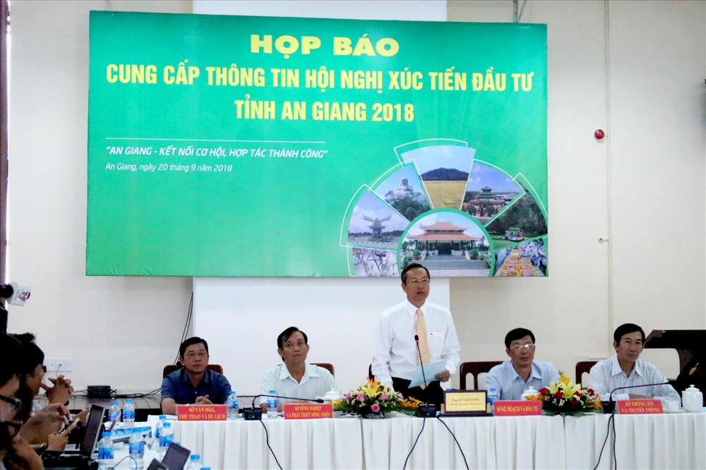 Họp báo Hội nghị Xúc tiến đầu tư tỉnh An Giang năm 2018. Ảnh: Lục Tùng