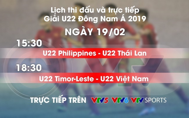Lịch thi đấu U22 Đông Nam Á ngày 19.2. Ảnh VTV