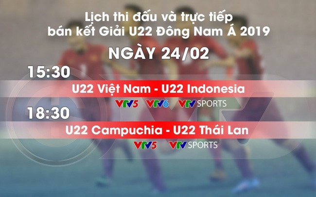 Lịch thi đấu và trực tiếp bán kết U22 Đông Nam Á ngày 24.2. Ảnh VTV