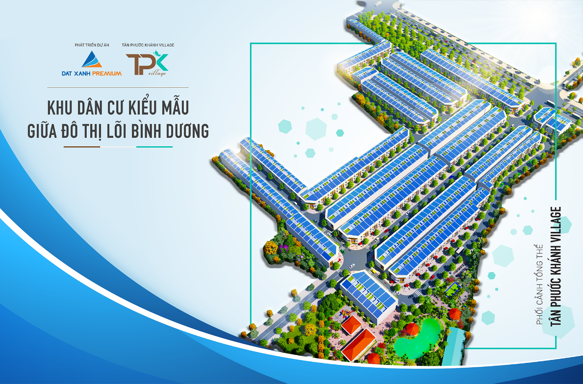 Khu dân cư kiểu mẫu Tân Phước Khánh Village là dự án đất nền sổ đỏ gây sốt tại Bình Dương (https://tanphuockhanhvillage.vn/)