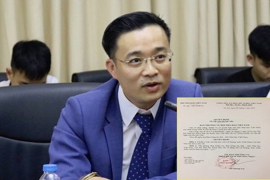 “Nhà báo quốc tế” Lê Hoàng Anh Tuấn và quyết định xoá tên ông này khỏi hội viên Hội Nhà báo Việt Nam. 