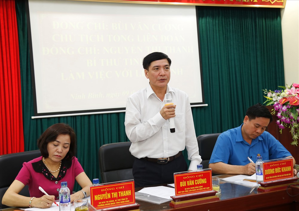 Đồng chí Bùi Văn Cường Chủ tịch Tổng LĐLĐ Việt Nam phát biểu tại buổi làm việc. Ảnh: NT