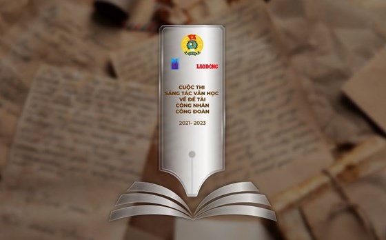 Cuộc thi sáng tác văn học về đề tài công nhân, công đoàn