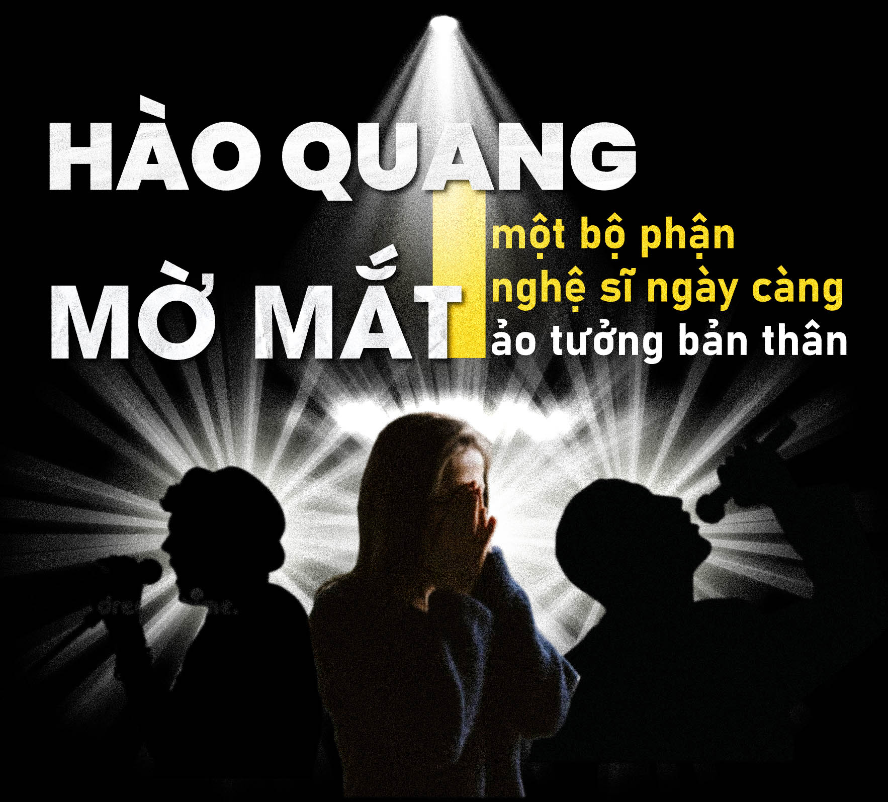 Hào quang mờ mắt