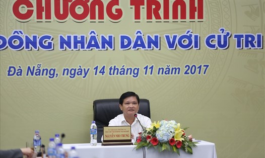 Ông Nguyễn Nho Trung - Phó Chủ tịch HĐND Đà Nẵng yêu cầu các cơ quan chức năng không hứa mãi với dân nữa
