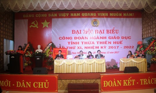 Đại hội CĐ ngành GD tỉnh Thừa Thiên-Huế nhiệm kỳ 2017-2022. Ảnh: NĐT