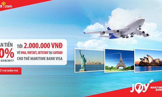 Hoàn tiền đến 2 triệu đồng khi dùng thẻ Maritime Bank Visa đặt vé máy bay tại Gotadi. Ảnh MaritimeBank

