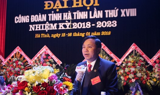Ông Nguyễn Văn Danh vừa trúng cử chức danh Chủ tịch LĐLĐ Hà Tĩnh khóa XVIII, nhiệm kỳ 2018 - 2023. Ảnh: Trần Tuấn