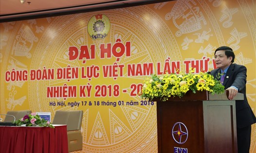 Chủ tịch Tổng LĐLĐVN Bùi Văn Cường phát biểu tại Đại hội Công đoàn Điện lực Việt Nam lần thứ V. Ảnh: N.L