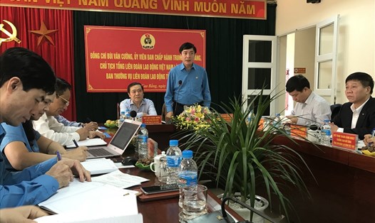 Chủ tịch Tổng LĐLĐVN Bùi Văn Cường phát biểu tại buổi làm việc với LĐLĐ tỉnh Cao Bằng. Ảnh: V.L