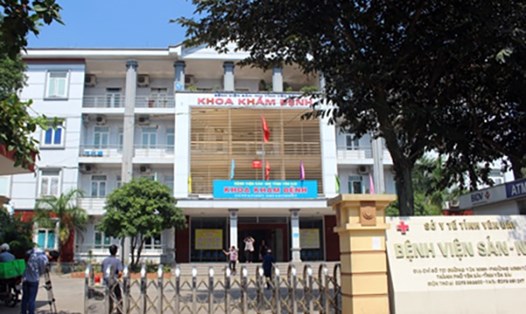 Bệnh viện Sản - Nhi tỉnh Yên Bái.