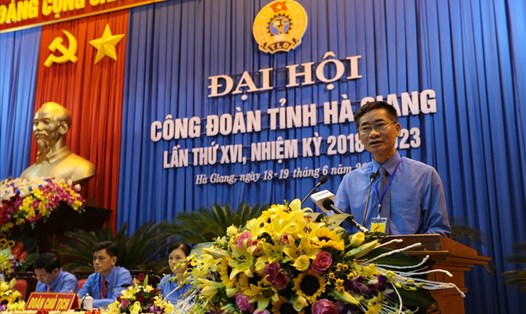 Phó Chủ tịch Tổng LĐLĐVN Trần Văn Thuật phát biểu tại Đại hội.