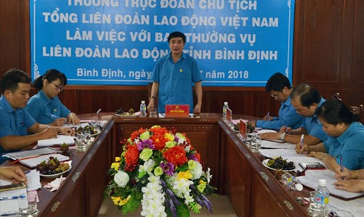 Chủ tịch Tổng LĐLĐVN Bùi Văn Cường phát biểu chỉ đạo tại buổi làm việc với LĐLĐ tỉnh Bình Định. Ảnh: PV